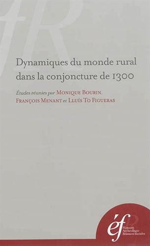 Dynamiques du monde rural dans la conjoncture de 1300