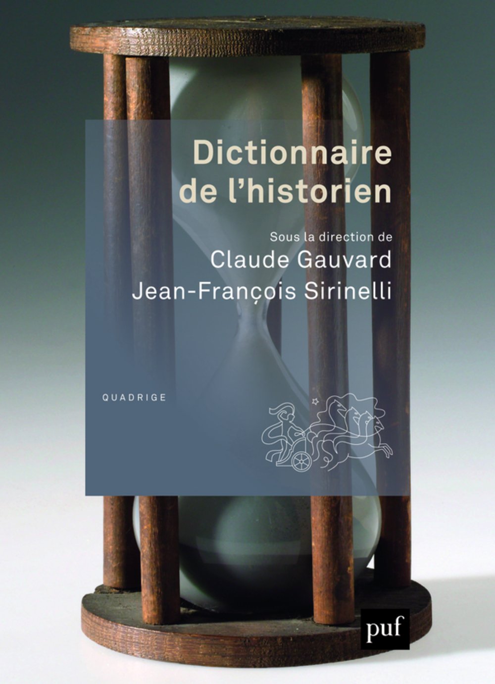Le Dictionnaire de l’historien