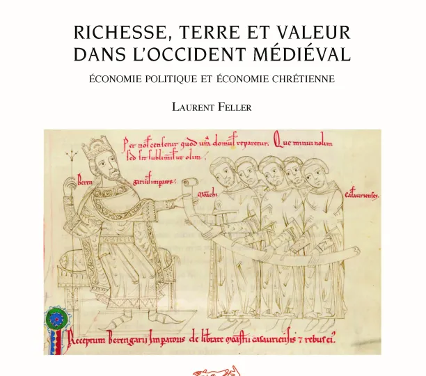 Richesse, terre et valeur dans l’occident médiéval. Économie politique et économie chrétienne